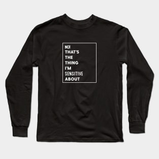 John Mulaney Sensitive Long Sleeve T-Shirt